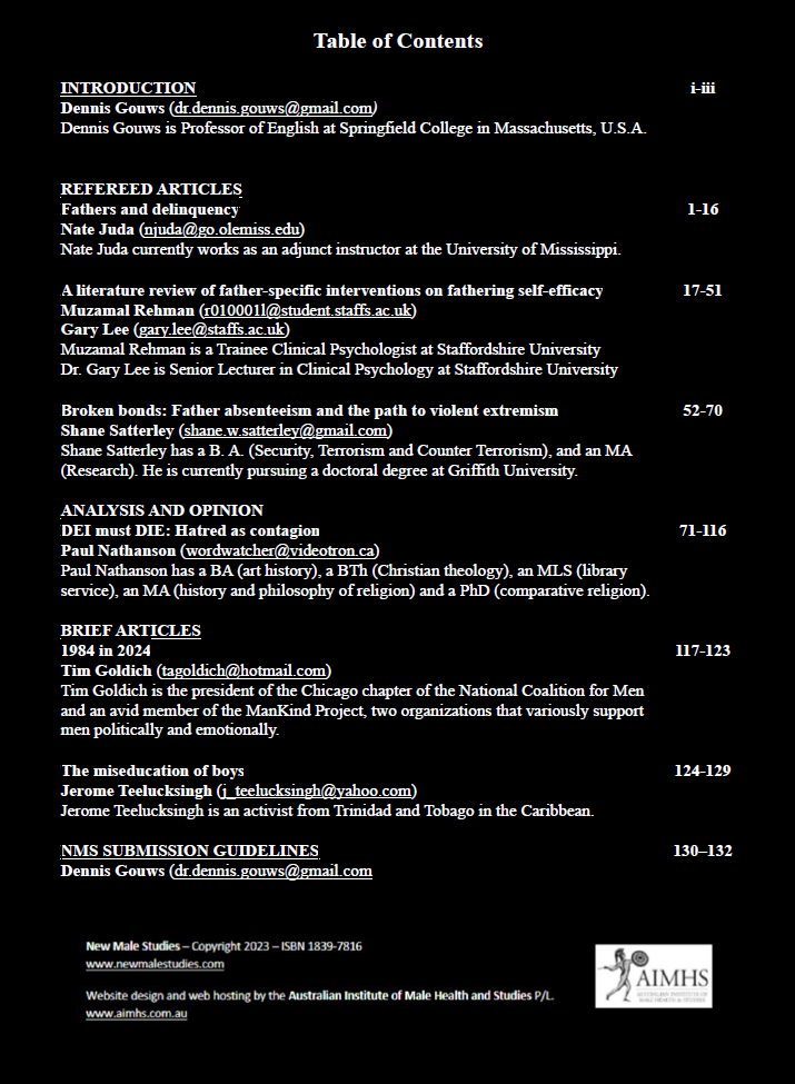 New Male Studies: An International Journal. Issue 13.1 2024. Dennis Gouws, Editor in Chief. Articles from Nate Juda, Muzamal Rehman, Gary Less, Shane Satterley, Paul Nathanson, Tim Goldich, Jerome Teelucksingh